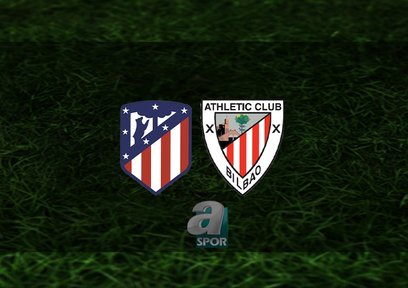 Atletico Madrid - Athletic Bilbao maçı ne zaman?