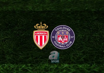 Monaco - Toulouse maçı ne zaman?