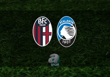 Bologna - Atalanta maçı ne zaman?