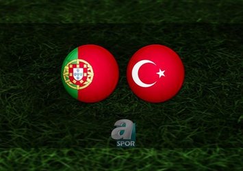 Portekiz Türkiye maçı saat kaçta?