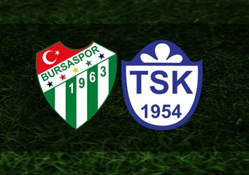 Bursaspor-Tuzlaspor maçı ne zaman?