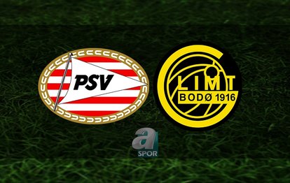 PSV Eindhoven - Bodo Glimt maçı ne zaman, saat kaçta ve hangi kanalda? | UEFA Avrupa Ligi