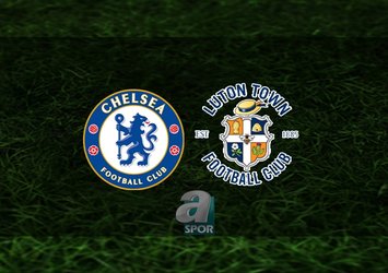 Chelsea - Luton Town maçı hangi kanalda?