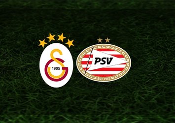 G.Saray - PSV | İlk 11'ler belli oldu