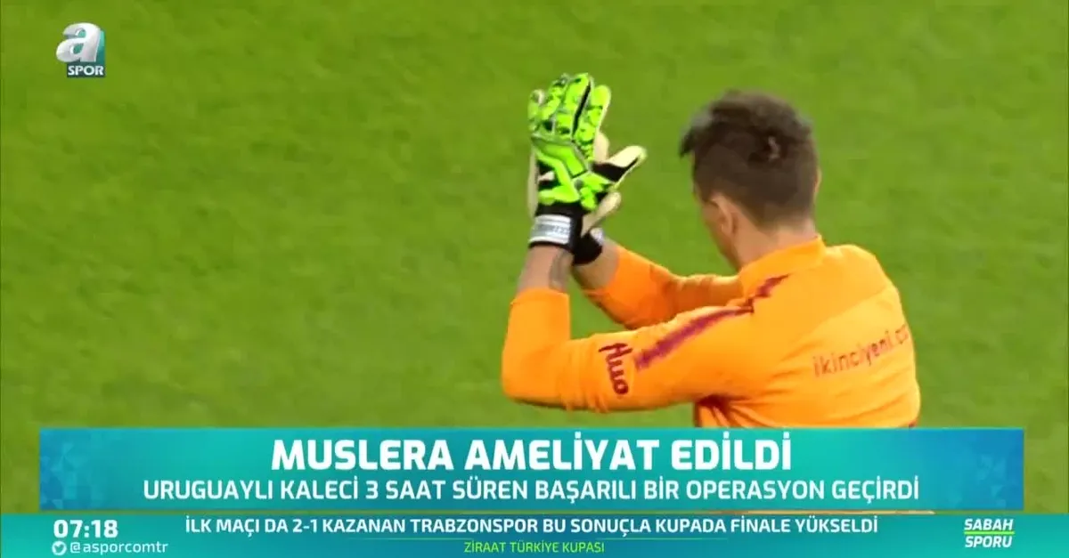 Muslera ameliyat edildi