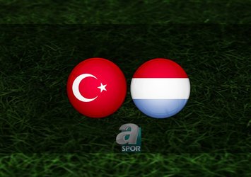Türkiye - Lüksemburg maçı saat kaçta?