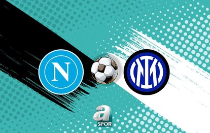 Napoli Inter maçı CANLI izle🔴Napoli Inter maçı saat kaçta, hangi kanalda? Seria A Napoli Inter maçı detayları!