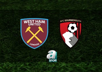 West Ham United-Bournemouth maçı saat kaçta?
