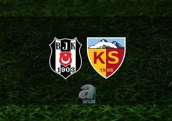 Beşiktaş - Kayserispor | CANLI