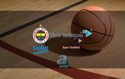 Fenerbahçe Beko - Türk Telekom maçı ne zaman, saat kaçta ve hangi kanalda? | Türkiye Sigorta Basketbol Süper Lig
