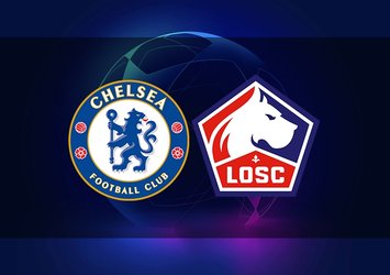 Chelsea - Lille | CANLI