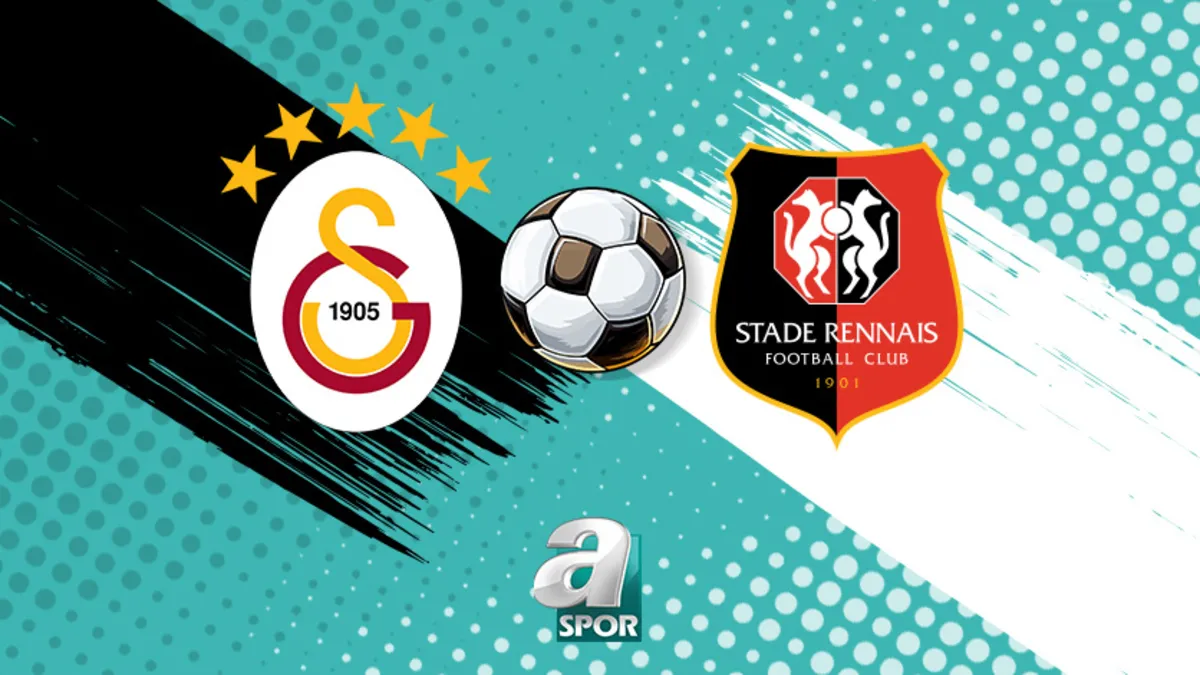 Galatasaray - Rennes maçı ne zaman, saat kaçta, hangi kanalda?
