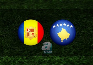 Andorra - Kosova maçı ne zaman?