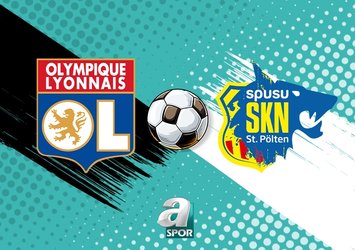 Lyon - St. Pölten maçı detayları!