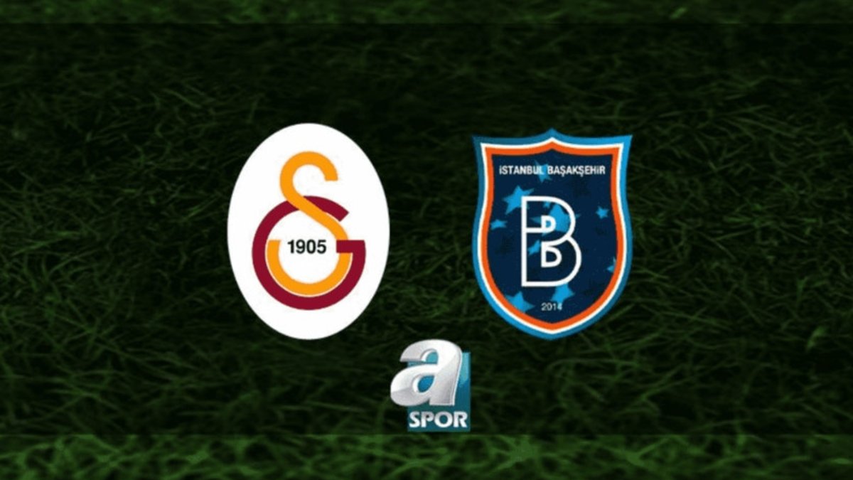 Galatasaray-Başakşehir maçı CANLI İZLE | Ziraat Türkiye Kupası CANLI MAÇ