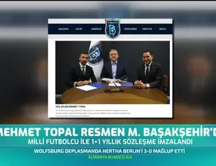 Mehmet Topal resmen Başakşehir'de