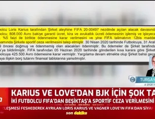 Karius ve Love'dan Beşiktaş için şok talep!