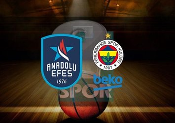 A. Efes - F.Bahçe Beko | CANLI