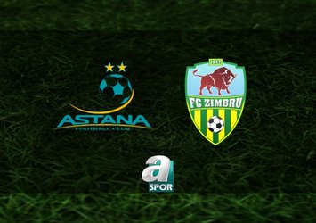 Astana-Zimbru maçı saat kaçta?