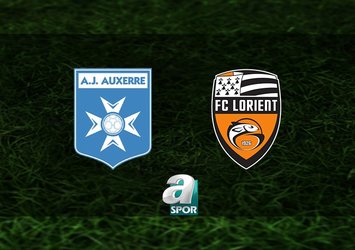 Auxerre-Lorient maçı saat kaçta?