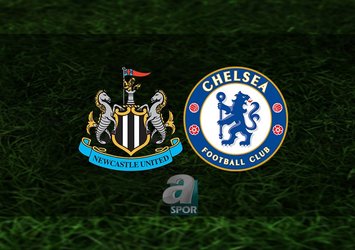 Newcastle United - Chelsea maçı ne zaman?