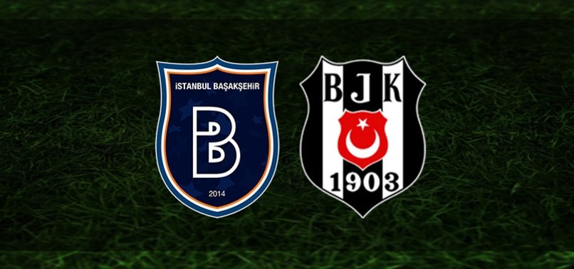 Başakşehir Beşiktaş canlı izle (Başakşehir-Beşiktaş canlı anlatım)