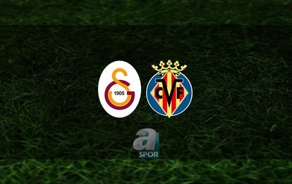 Galatasaray - Villarreal maçı canlı anlatım Galatasaray - Villarreal maçı canlı izle