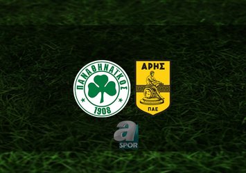 Panathinaikos - Aris maçı ne zaman?