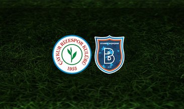 Rizespor - Başakşehir maçı saat kaçta ve hangi kanalda?