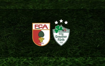 Augsburg Greuther Fürth maçı ne zaman? Saat kaçta ve hangi kanalda CANLI yayınlanacak?