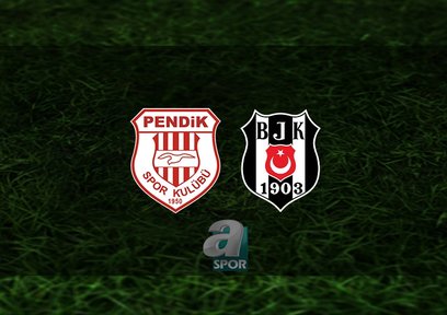 Pendikspor - Beşiktaş maçı saat kaçta?