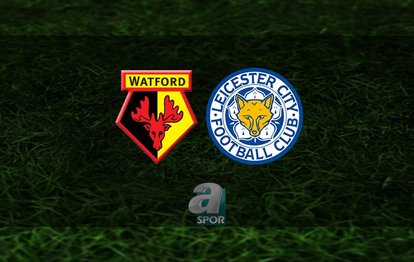 Watford - Leicester City maçı ne zaman, saat kaçta ve hangi kanalda? | İngiltere Premier Lig