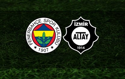 Fenerbahçe Altay maçı ne zaman, saat kaçta ve hangi kanalda CANLI yayınlanacak?