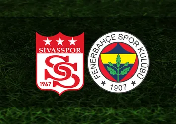 Sivasspor - Fenerbahçe | CANLI