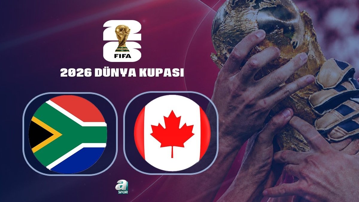 Güney Afrika-Kanada: 2026 Dünya Kupası Son 32'de
