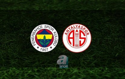 FENERBAHÇE ANTALYASPOR CANLI MAÇ İZLE 📺 | Fenerbahçe - Antalyaspor maçı hangi kanalda? FB maçı saat kaçta?