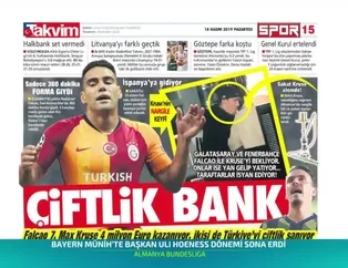 ''Falcao ve Max Kruse Türkiye'yi çiftlik sanıyor!''