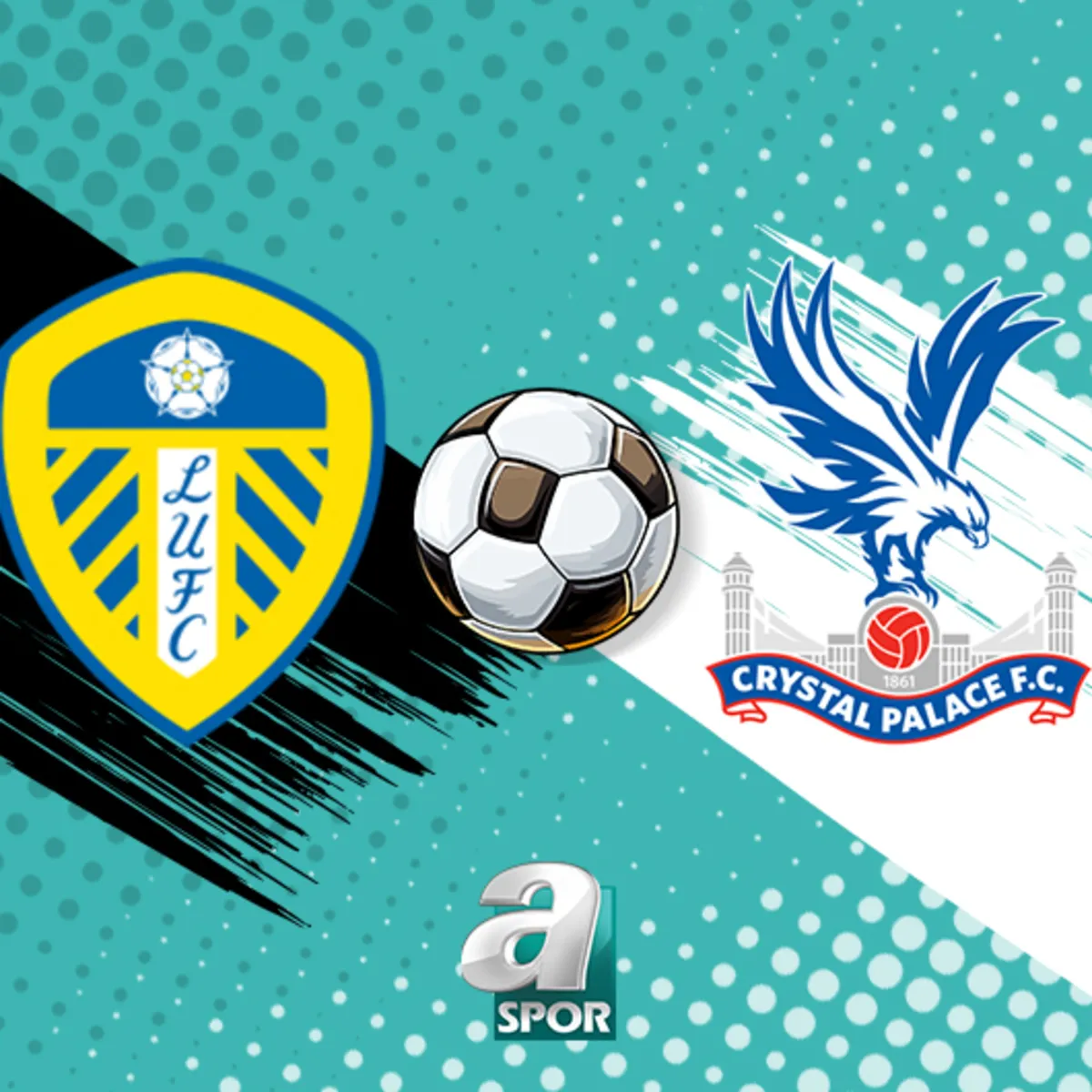 Leeds United - Crystal Palace maçı saat kaçta, hangi kanalda?