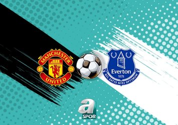 Manchester United-Everton maçı bilgileri!