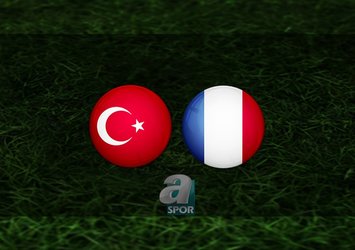 Türkiye - Fransa | CANLI
