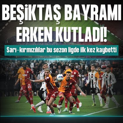 Beşiktaş derbide G.Saray’ı mağlup etti!
