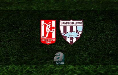 Balıkesirspor - Bandırmaspor maçı ne zaman, saat kaçta ve hangi kanalda canlı yayınlanacak? | TFF 1. Lig
