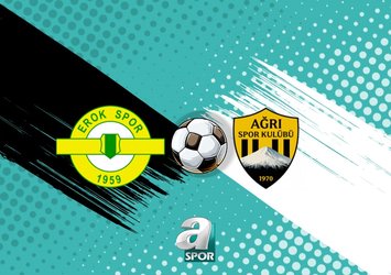 Esenler Erokspor-Ağrı 1970 SK maçı saat kaçta?