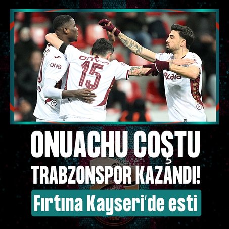 Trabzonspor deplasmanda Zecorner Kayserispor’u 3 golle geçti! İşte maçın özeti