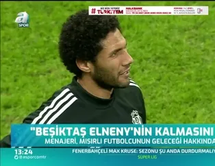 "Beşiktaş Elneny'nin kalmasını istiyor"
