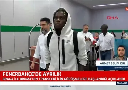 Fenerbahçe'de Bruma ile yollar ayrıldı
