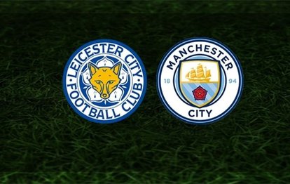 Leicester City - Manchester City maçı | CANLI