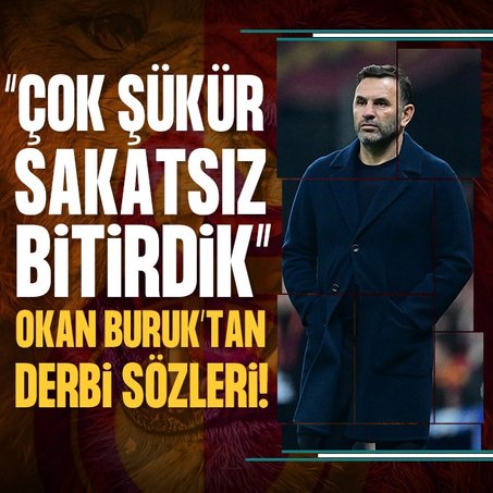 Okan Buruk: Daha fazla maç oynadıkça...