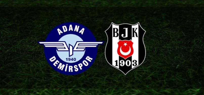 adana demirspor besiktas maci ne zaman saat kacta hangi kanalda canli yayinlanacak adana besiktas maci a spor da aspor