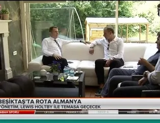 Beşiktaş'ta rota Almanya